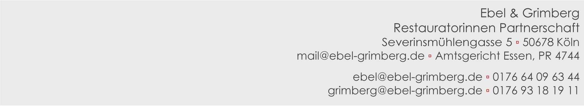 Ebel & Grimberg - Restauratorinnen Partnerschaft - Severinsmühlengasse 5  - 50678 Köln